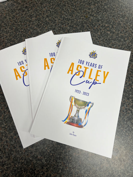 100 Years of Astley Cup book with Postage included